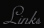 Links